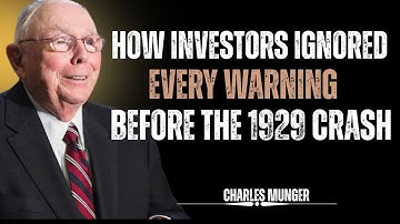 CHARLES MUNGER: How Investors Ignored Every Warning Before the 1929 Crash