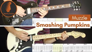 Muzzle - Smashing Pumpkins - Learn to Play! (Guitar Cover &amp; Tab)