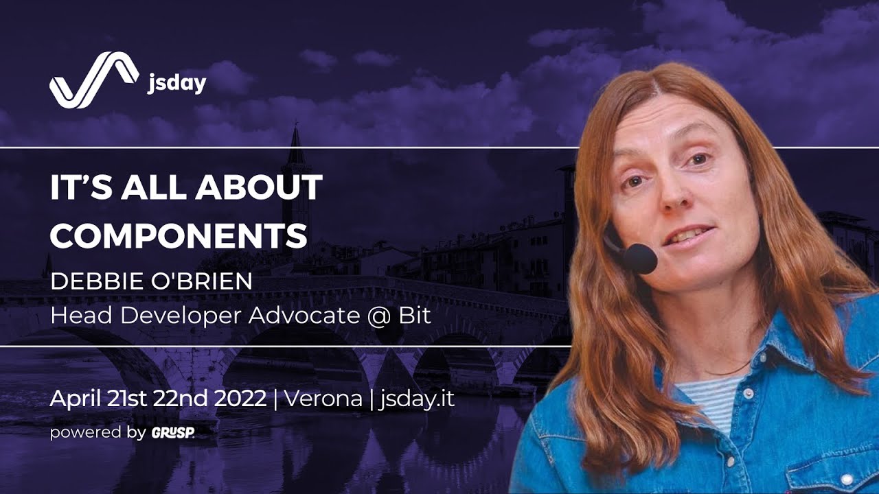 It’s all about components | Debbie O'Brien | jsday 2022