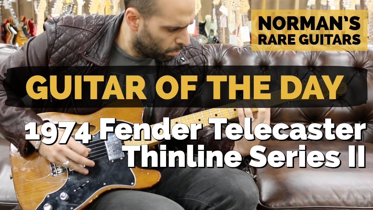 Guitar of the Day: 1974 Fender Telecaster Thinline Series II | Norman's Rare Guitars Guitar of the Day: 1974 Fender Telecaster Thinline Series II | Norman's Rare Guitars