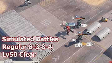 [Mecharashi] Simulated Battles - Regular 8-3 8-4 Lv50 Clear