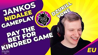G2 Jankos Talks - Pay The BET From Kindred Game! 😆 I Need To Play KDA Champion! 👌 ft. Dzukill YONE