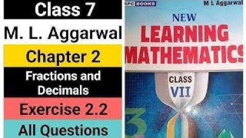 ml aggarwal class 7 math solution chapter 2 (Fractions & Decimals) exercise 2.2 all questions  ICSE