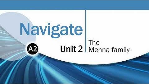 Navigate Unit 2 | The Menna Family!!