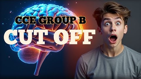 CCE GROUP B CUT OFF 2025|| CCE GROUP B expected CUT OFF|| CCE GROUP B exam result|| CCE GROUP B CUT