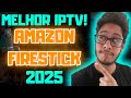 O MELHOR IPTV PARA AMAZON FIRE STICK 2025! SISTEMA P2P ATUALIZADO!!