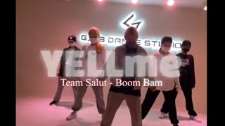 [후크티비] Team Salut - Boom BamㅣYELLme Choreographyㅣ
