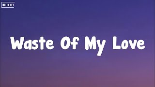 Sture Zetterberg ft. G Curtis - Waste Of My Love (Lyrics)