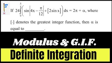 JEE Mains 2025: A Conceptual Definite Integration Question with Modulus & G.I.F. | JEE PYQs