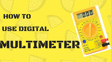 How to use Digital Multimeter (Part-1)