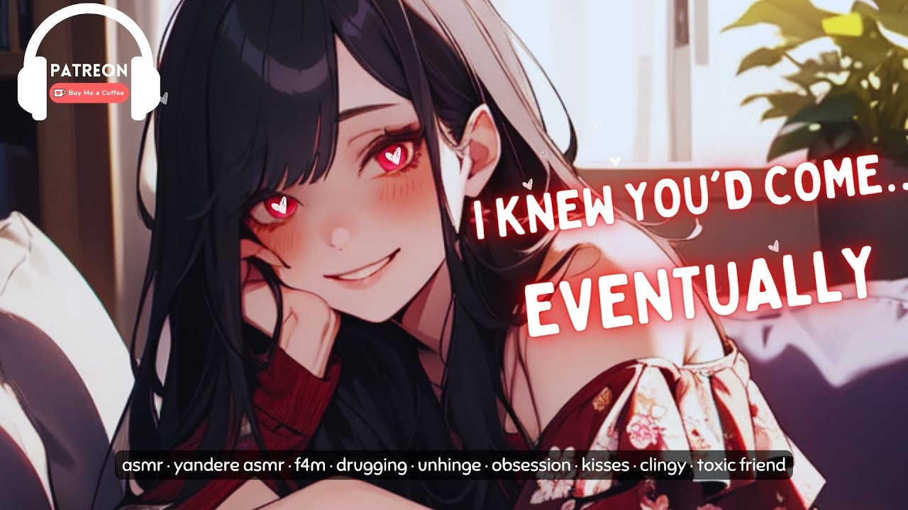 Yandere Friend Tricks You into Coming Over for a Date [F4M] [ASMR] [Cuddling] [Drugging] [Kissing]