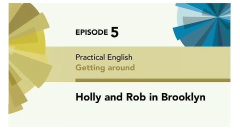 English File 4thE - Pre Intermediate - Practical English E5 - Holly and Rob in Brooklyn