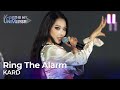 Ring The Alarm KARD 2022 ChangWon K POP WORLD FESTIVAL KBS WORLD TV 