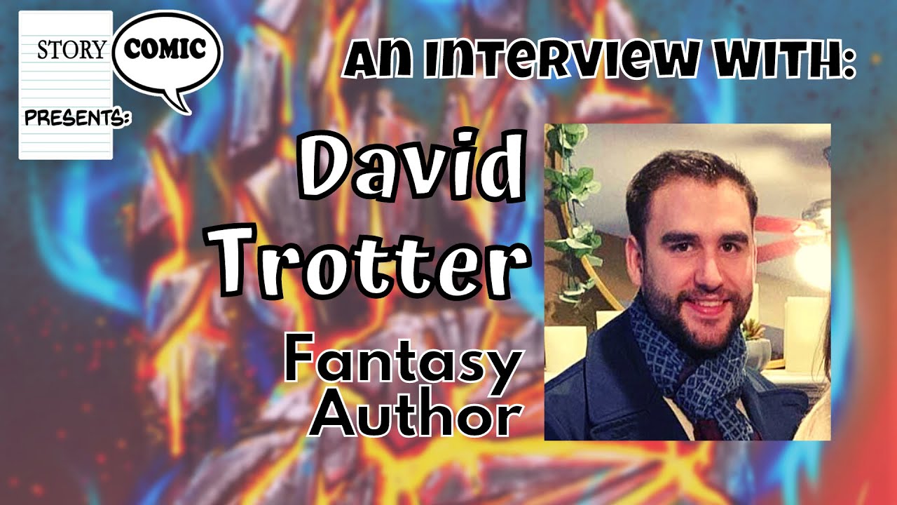 Storycomic Presents: David Trotter, Fantasy Author “Birthrights”