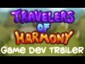 GAME DEV Trailer - Travelers of Harmony