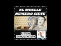 EL MUELLE NÚMERO SIETE