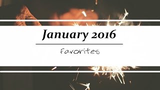 January 2016 Favorites