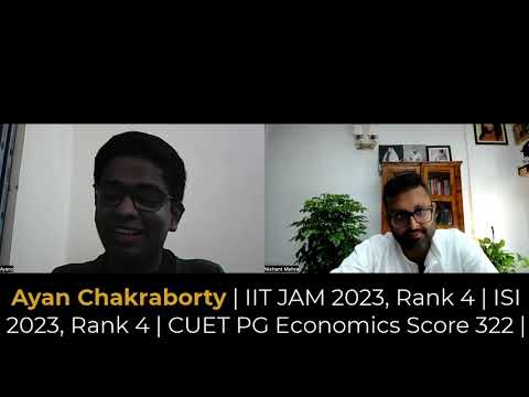 Ayan Chakraborty | ISI 2023, Rank 4 | IIT JAM 2023, Rank 4 | CUET PG Score 322 |