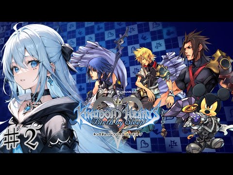 【KHBbS】完全初見 ディズニー好きがキングダムハーツ バースバイスリープ を実況プレイ!【Birth by Sleep FINAL MIX】(1.5+2.5)【実況】【キンハー】