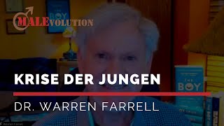 Dr. Warren Farrell – Die Krise der Jungen und die Zukunft der Männer