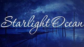 Starlight Ocean / Seadrag -重音テト
