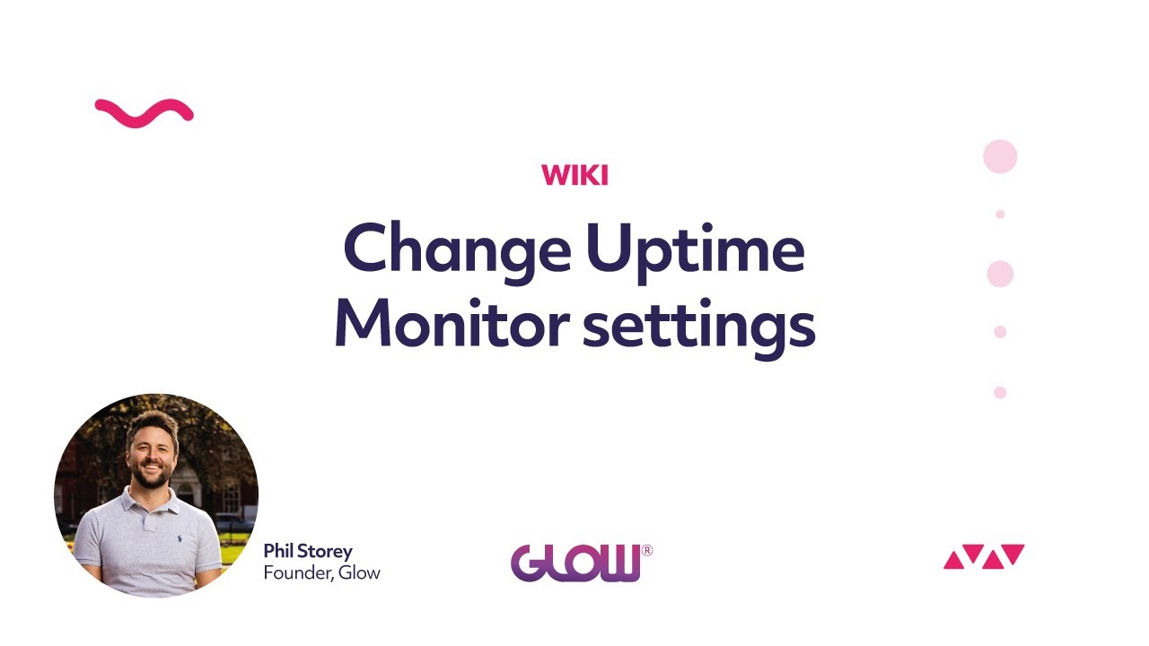 Glow | Change Uptime Monitor Settings