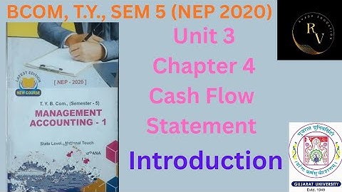 Bcom TY Sem 5 Management Accounting 1 / Cash Flow Statement /  Introduction /NEP 2020/Guj University