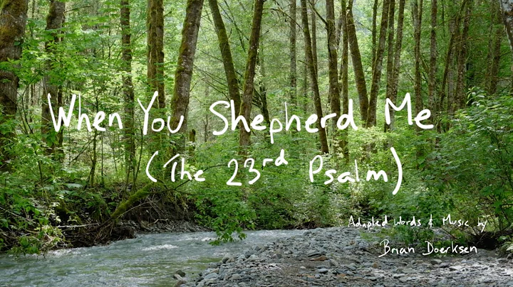 When You Shepherd Me | Brian Doerksen | Official Lyric Video