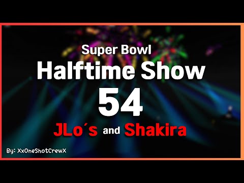 Super Bowl 54 Halftime Show Jlo X Shakira Audio Roblox