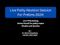 Upsc prelims 2024  polity revision and mentorship session