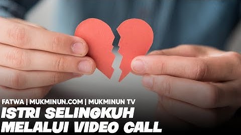 Istri Selingkuh, Video Call dengan Laki-laki Lain