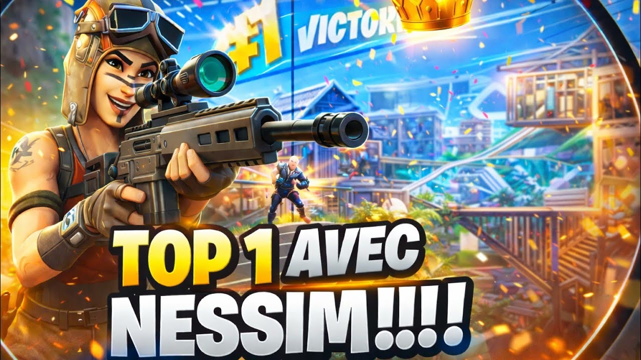 J'ai fait un top 1 avec nessim (chu trop fort au sniper )
