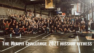 The Murph Challenge 2021 - Mission Fitness