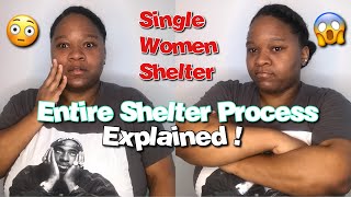 Entire  Single Women  Shelter Process in NYC | Shelter Journey Process