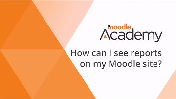 How can I see reports on my Moodle site? (4.5)