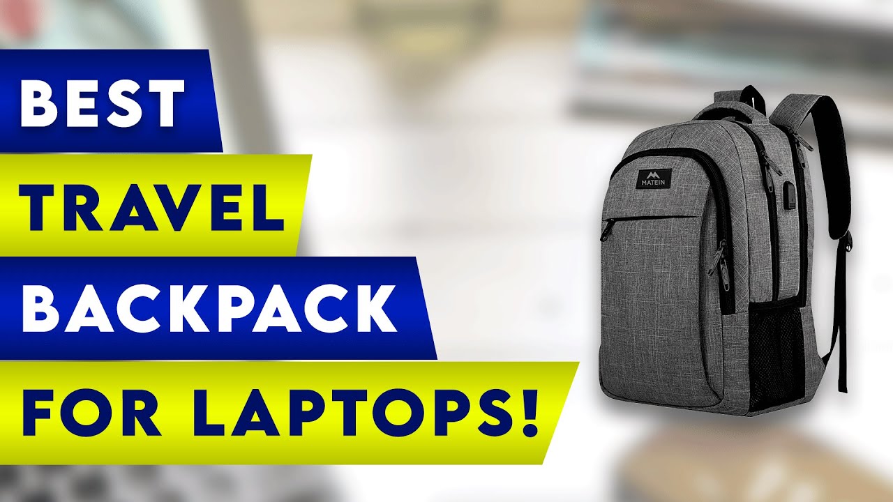 5 Best Laptop Backpacks For Travel ! - YouTube