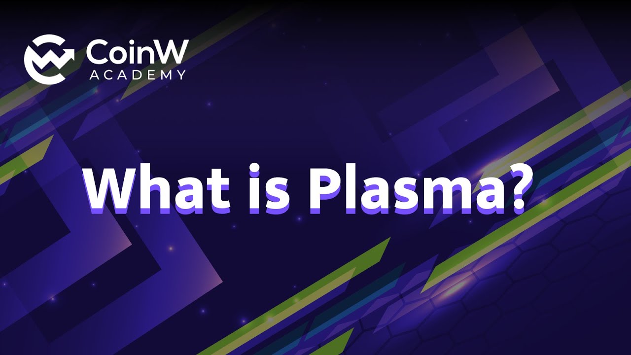 What is Plasma?