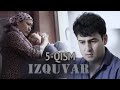 "Изқувар" 5-қисм. Миллий ўзбек сериали | "Izquvar" 5-qism. Milliу o'zbek seriali