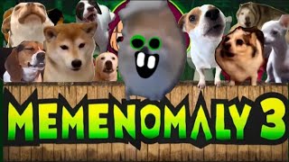 MEMENOMALY 3