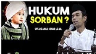 Hukum Memakai Sorban - Ustad Abdul Somad, Lc. MA