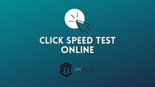 Click speed test - CPS Test Online - CMAGILE.COM 