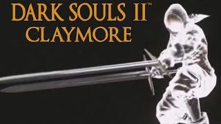 Dark Souls 2 Claymore Tutorial (dual wielding w/ power stance)