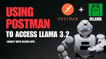 Using Postman to Access LLAMA 3.2 Locally with OLLAMA APIs