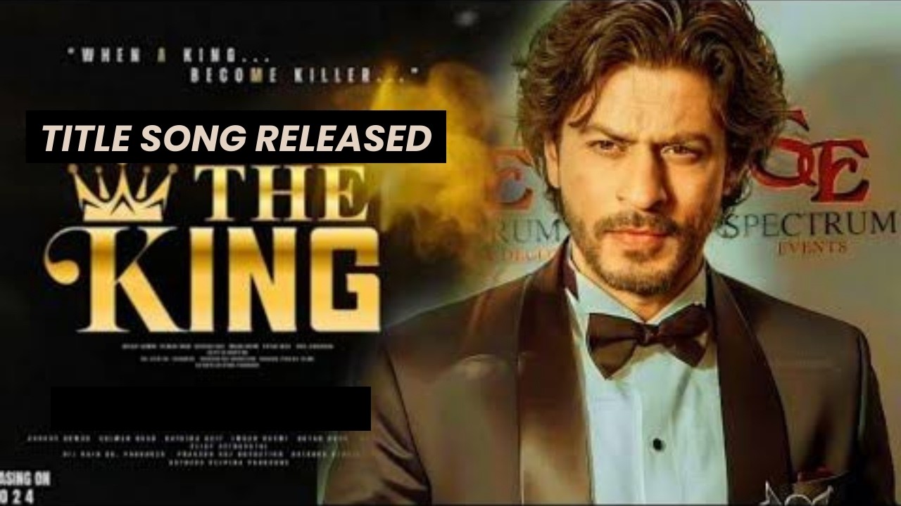 THE KING - SONG | Shah Rukh Khan | Suhana Khan | Aishwarya Rai Bachchan | Sujoy Ghosh 2024