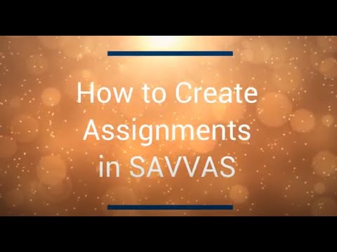 how to create an assignment in savvas realize