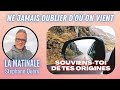 Limportance de se souvenir de nos origines   avec stphane qury