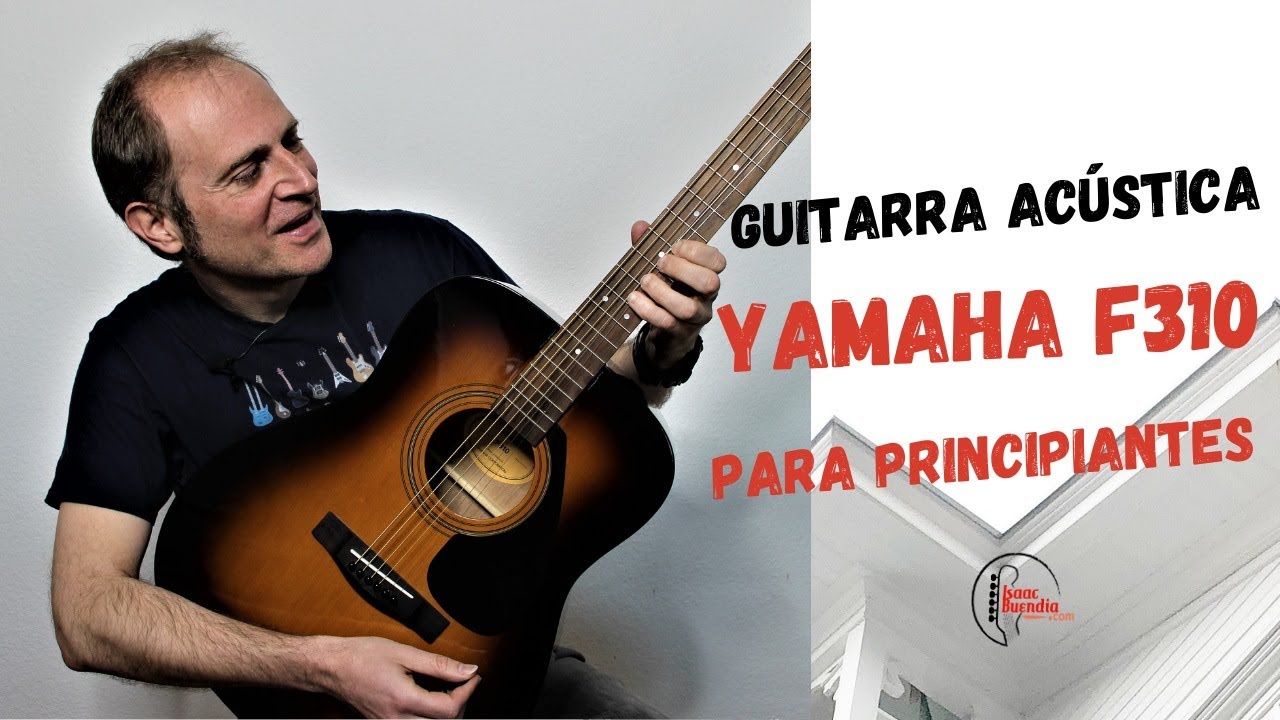 👉Yamaha F310 | 🎸 La guitarra acústica ideal para principiantes| - YouTube