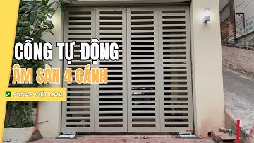 Cổng Tự Động Âm Sàn 4 Cánh - Cổng Tự Động Bình Định | ✅ Funas - Đà Nẵng