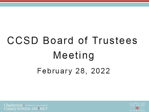 CCSD Board of Trustees Regular Meeting | February 28, 2022