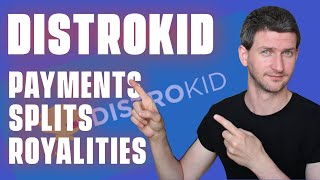 DistroKid - Getting PAID [Splits, Royalties, Payments]